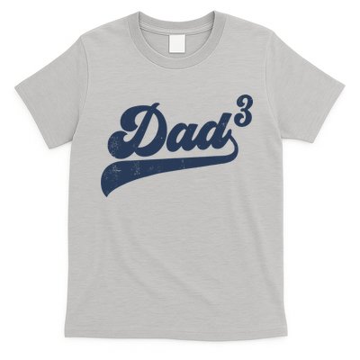 Dad3 Dad Cubed Gifts Father Of Three Daddy 3 Third Time Dad T-Shirt