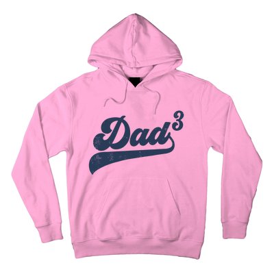 Dad3 Dad Cubed Gifts Father Of Three Daddy 3 Third Time Dad Hoodie