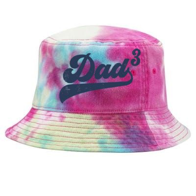 Dad3 Dad Cubed Gifts Father Of Three Daddy 3 Third Time Dad Tie-Dyed Bucket Hat