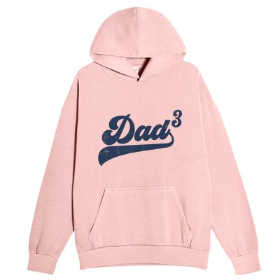 Dad3 Dad Cubed Gifts Father Of Three Daddy 3 Third Time Dad Urban Pullover Hoodie