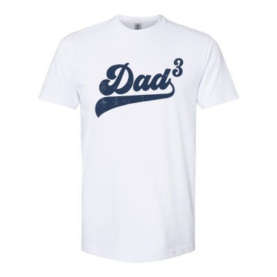 Dad3 Dad Cubed Gifts Father Of Three Daddy 3 Third Time Dad Softstyle CVC T-Shirt