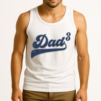 Dad3 Dad Cubed Gifts Father Of Three Daddy 3 Third Time Dad Tank Top