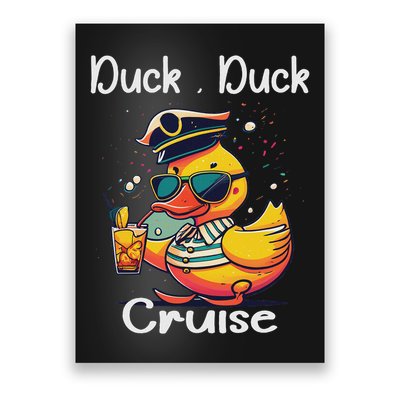 Duck Duck Cruise Funny Family Cruising Matching Squad Poster