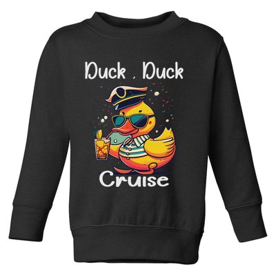 Duck Duck Cruise Funny Family Cruising Matching Squad Toddler Sweatshirt