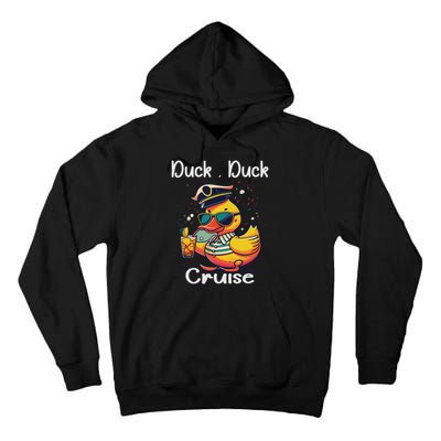 Duck Duck Cruise Funny Family Cruising Matching Squad Tall Hoodie