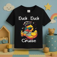Duck Duck Cruise Funny Family Cruising Matching Squad Toddler T-Shirt