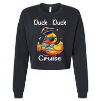 Duck Duck Cruise Funny Family Cruising Matching Squad Cropped Pullover Crew