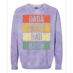 Dada Daddy Dad Bruh FatherS Day Colorblast Crewneck Sweatshirt