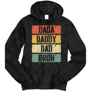 Dada Daddy Dad Bruh FatherS Day Tie Dye Hoodie