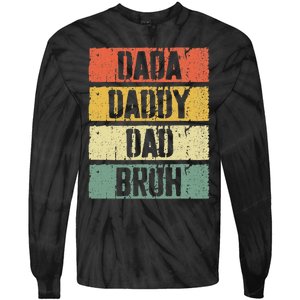 Dada Daddy Dad Bruh FatherS Day Tie-Dye Long Sleeve Shirt