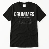 Drummer Definition Drums Drumming Funny Drummer Tall T-Shirt