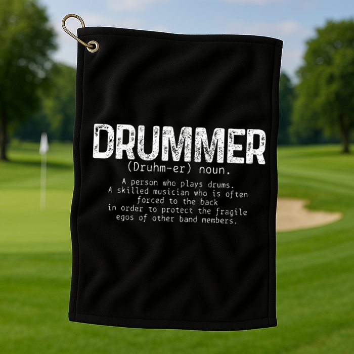 Drummer Definition Drums Drumming Funny Drummer Golf Towel