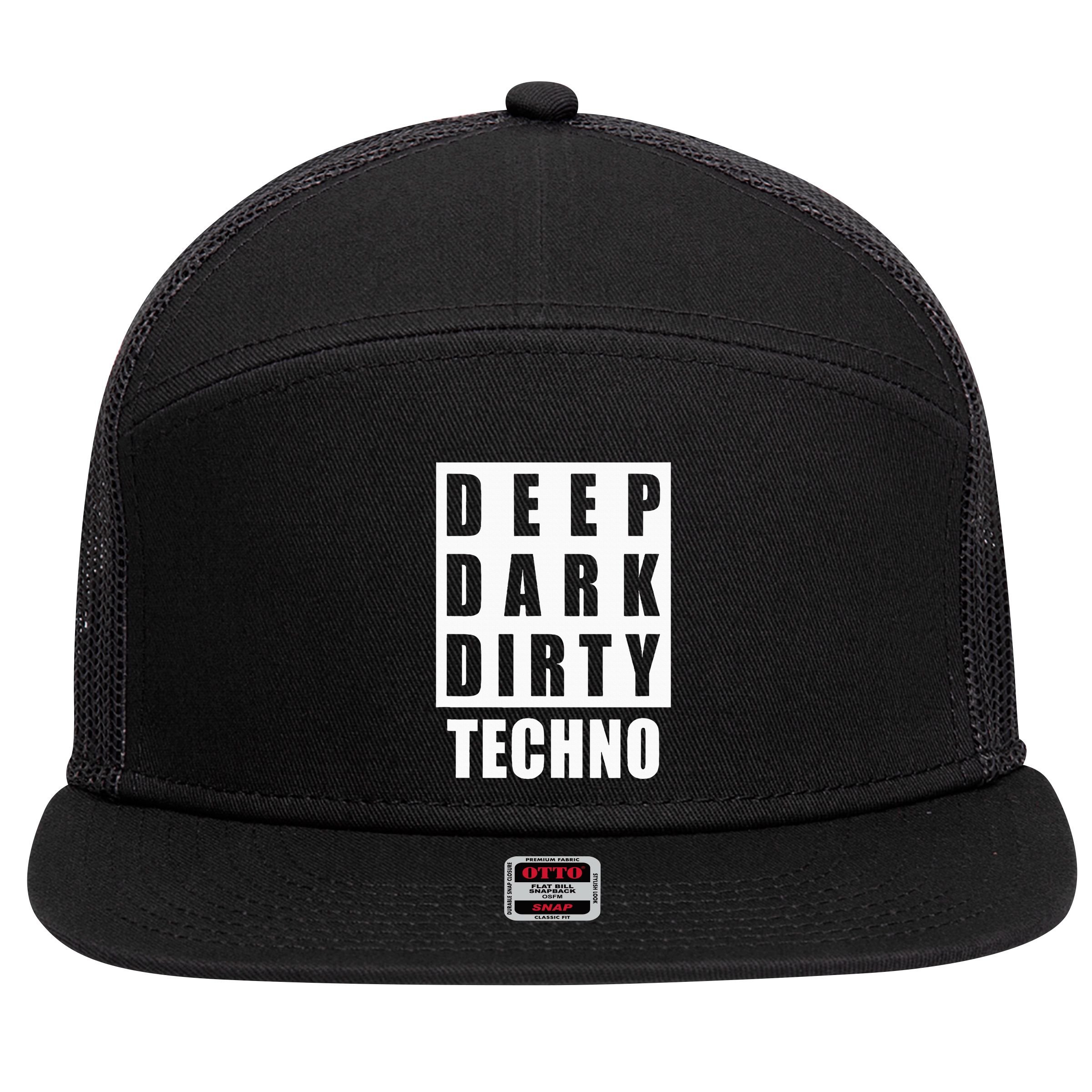 Deep Dark Dirty Techno Clubbing Festival DJ EDM 7 Panel Mesh Trucker Snapback Hat