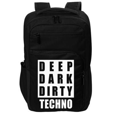 Deep Dark Dirty Techno Clubbing Festival DJ EDM Impact Tech Backpack