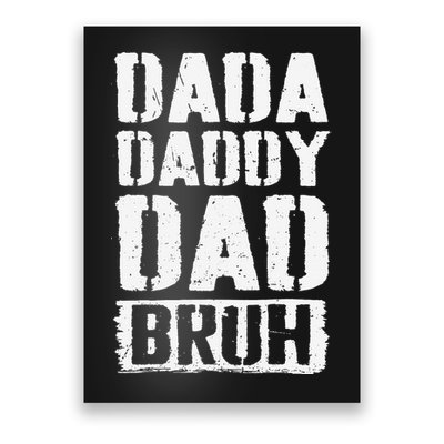 Dada Daddy Dad Bruh Vintage Funny Fathers Day Dad Father Poster