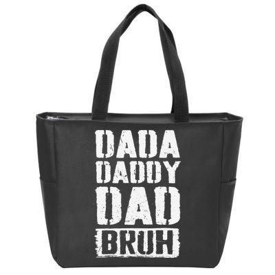 Dada Daddy Dad Bruh Vintage Funny Fathers Day Dad Father Zip Tote Bag