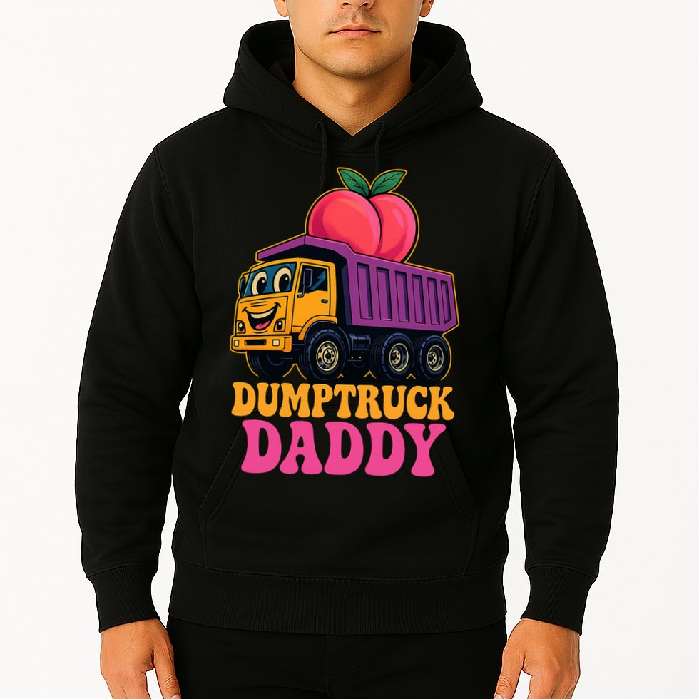Dumptruck Daddy Hoodie