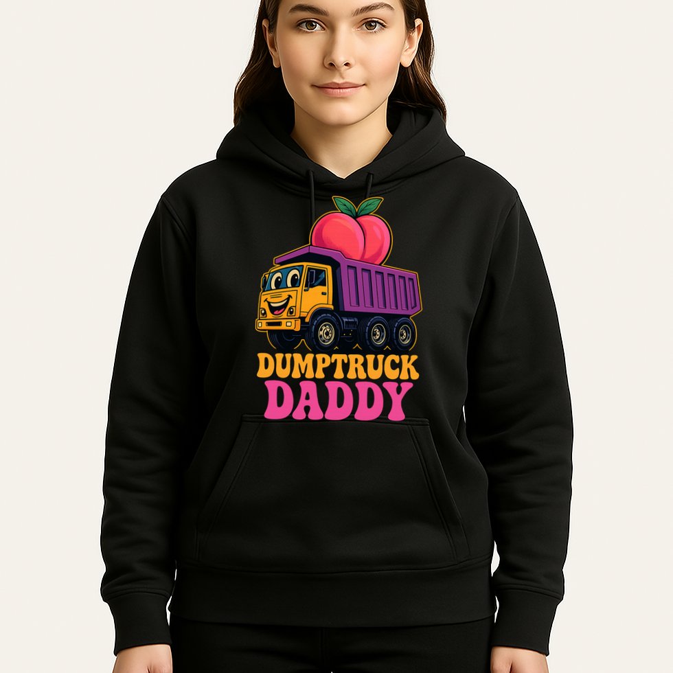Dumptruck Daddy Hoodie