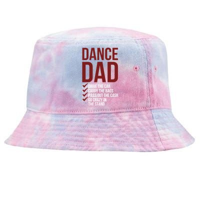 Dance Dad Dancing Dad Of A Dancer Father Gift Tie-Dyed Bucket Hat