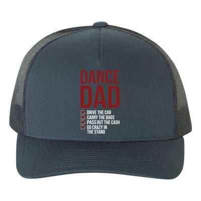 Dance Dad Dancing Dad Of A Dancer Father Gift Yupoong Adult 5-Panel Trucker Hat