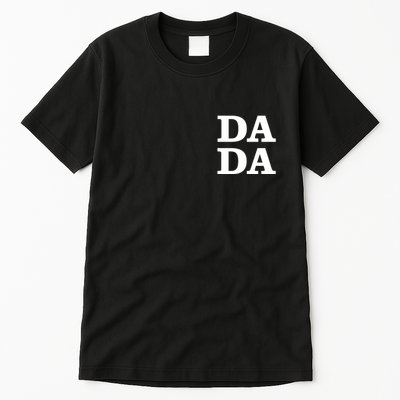 Da Da Dad Pocket Logo Fathers Day Tall T-Shirt
