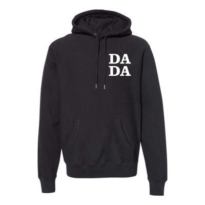 Da Da Dad Pocket Logo Fathers Day Premium Hoodie