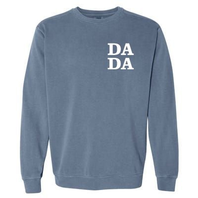 Da Da Dad Pocket Logo Fathers Day Garment-Dyed Sweatshirt