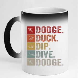 Duck Dip Dive I Ball Games I Funny Dodgeball 11oz Black Color Changing Mug