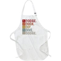 Duck Dip Dive I Ball Games I Funny Dodgeball Full-Length Apron With Pockets