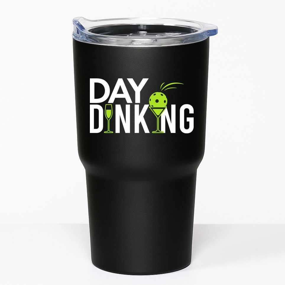 Day Dinking Drinking Pickleball Tumbler
