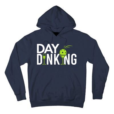 Day Dinking Drinking Pickleball Tall Hoodie