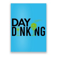 Day Dinking Drinking Pickleball Poster