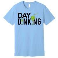 Day Dinking Drinking Pickleball Premium T-Shirt