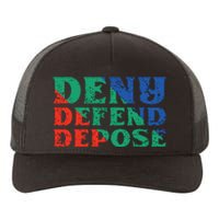 Deny Defend Depose Yupoong Adult 5-Panel Trucker Hat