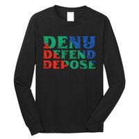 Deny Defend Depose Long Sleeve Shirt