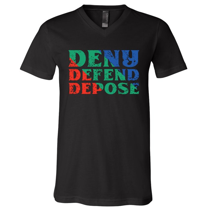 Deny Defend Depose V-Neck T-Shirt