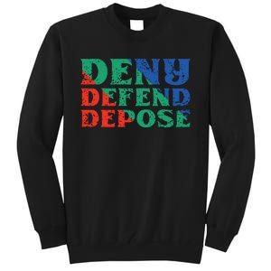 Deny Defend Depose Tall Sweatshirt