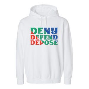 Deny Defend Depose Garment-Dyed Fleece Hoodie