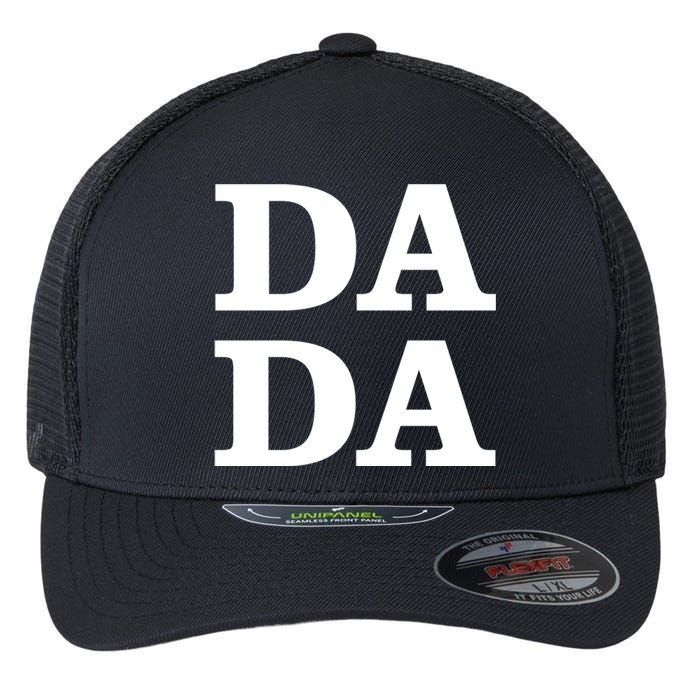 Da Da Dad Funny Fathers Day Flexfit Unipanel Trucker Cap