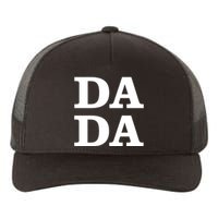 Da Da Dad Funny Fathers Day Yupoong Adult 5-Panel Trucker Hat