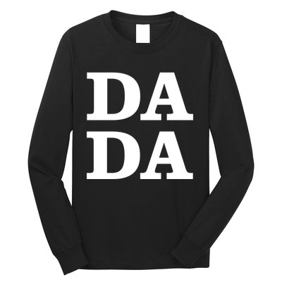 Da Da Dad Funny Fathers Day Long Sleeve Shirt