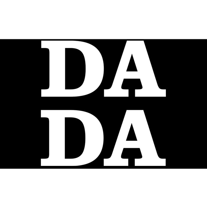 Da Da Dad Funny Fathers Day Bumper Sticker