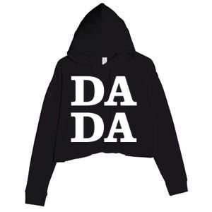 Da Da Dad Funny Fathers Day Crop Fleece Hoodie