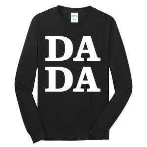 Da Da Dad Funny Fathers Day Tall Long Sleeve T-Shirt