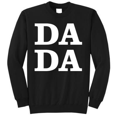 Da Da Dad Funny Fathers Day Tall Sweatshirt