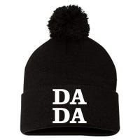 Da Da Dad Funny Fathers Day Pom Pom 12in Knit Beanie