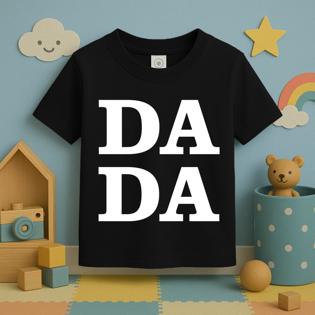 Da Da Dad Funny Fathers Day Toddler T-Shirt