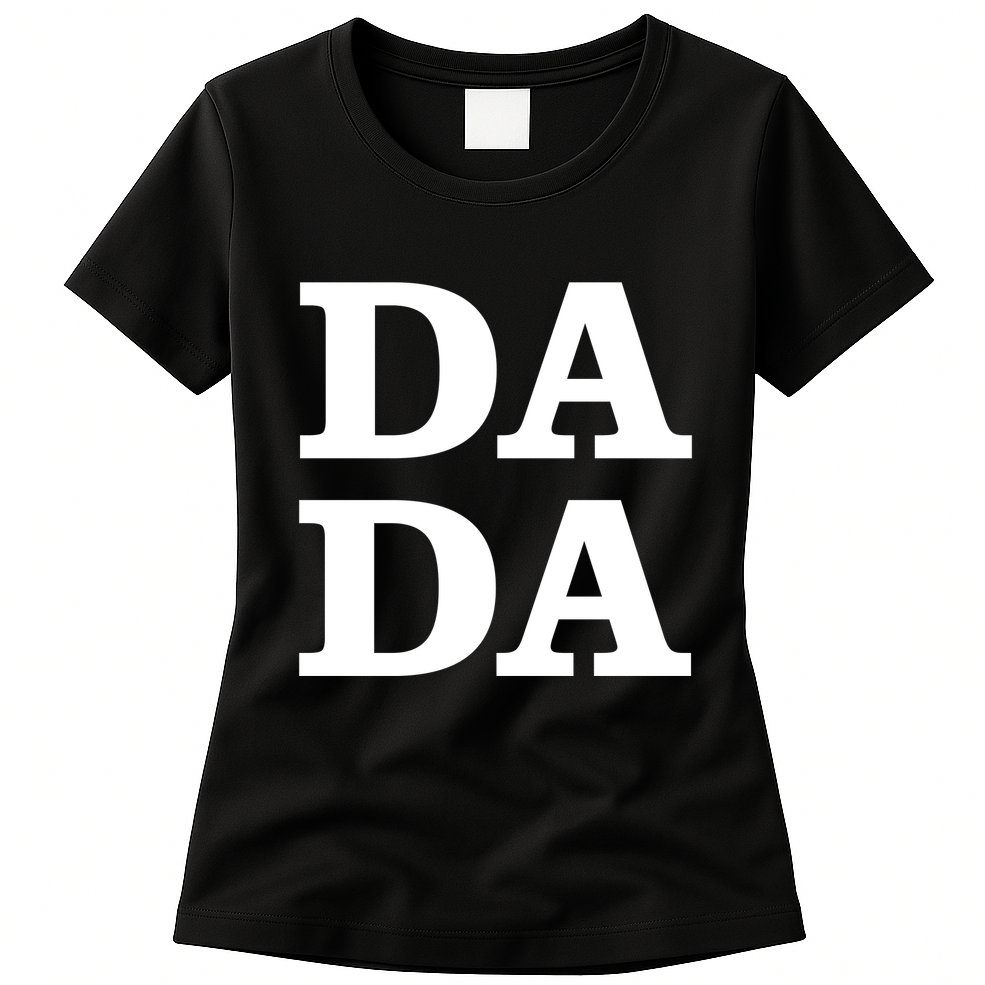 Da Da Dad Funny Fathers Day Womens T-Shirt