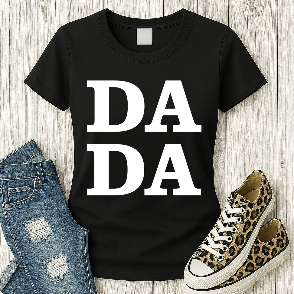 Da Da Dad Funny Fathers Day Womens T-Shirt