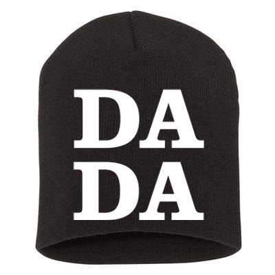 Da Da Dad Funny Fathers Day Short Acrylic Beanie